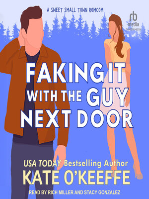 Faking It With the Guy Next Door - Audiobook
